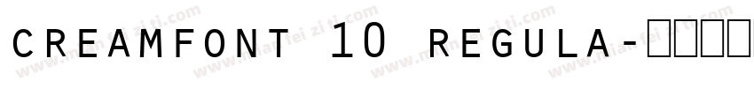 creamfont 10 regula字体转换